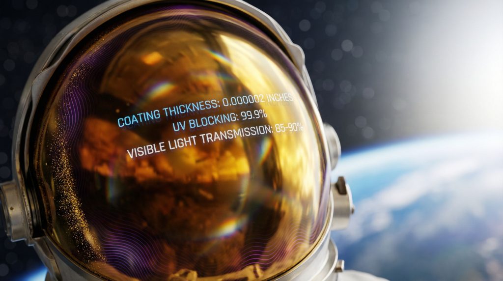 Gold visors for astronauts provide UV protection.
